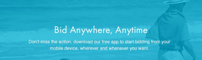 Bid Anywhere, Anytime