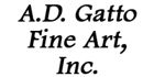 A.D. Gatto Fine Art, Inc.