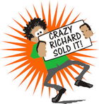 Crazy Richard Sold It