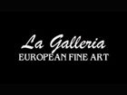 La Galleria European Fine Art