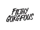 Filthy Gorgeous