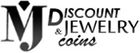 MJ DISCOUNT JEWELRY & COINS