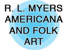 R. L. Myers Americana and Folk Art