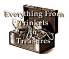 Everything From Trinkets To Treasures