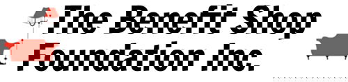 The Benefit Shop Foundation Inc.